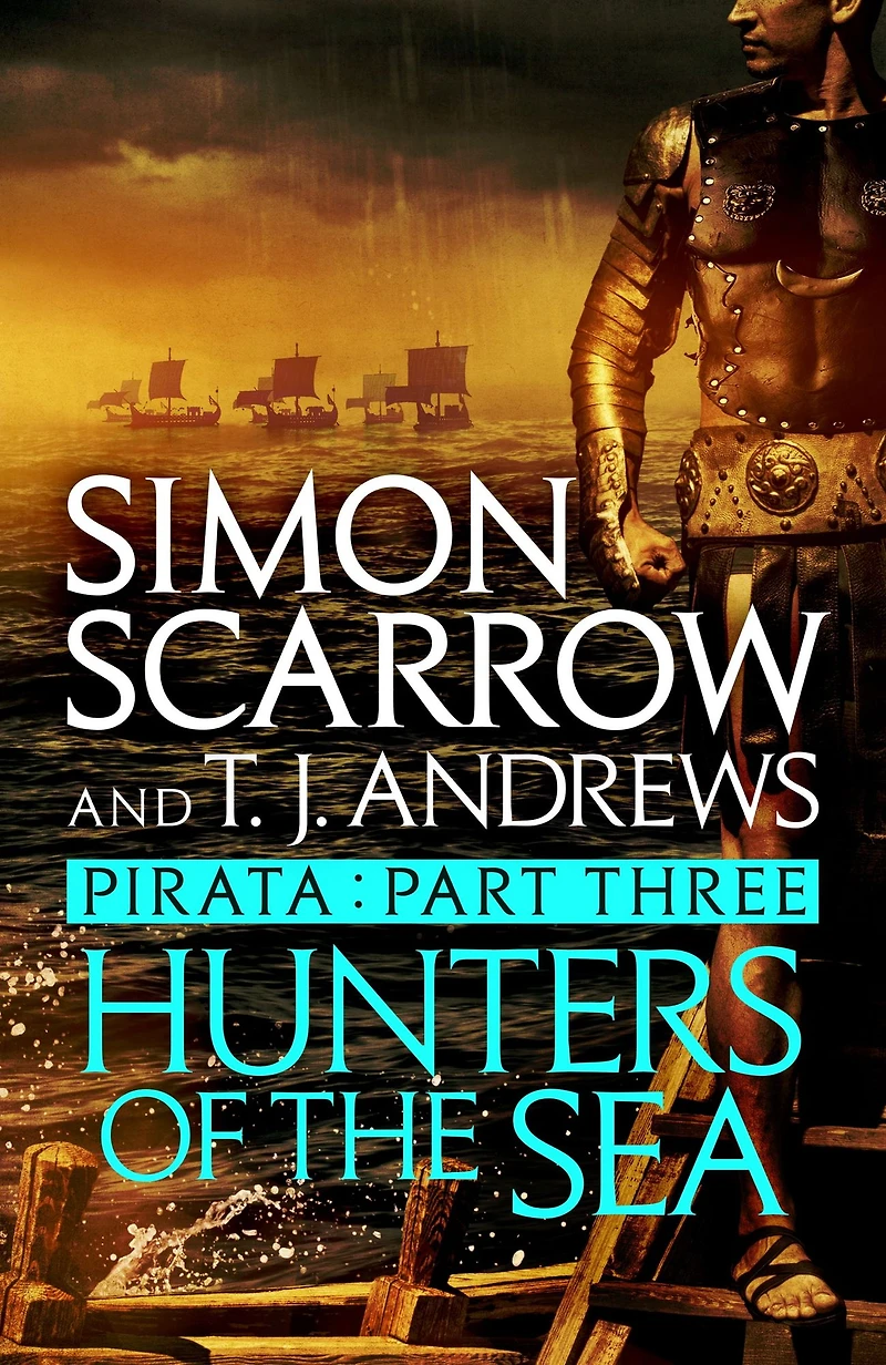Pirata: Hunters of the Sea: Part three Roman Pirata series