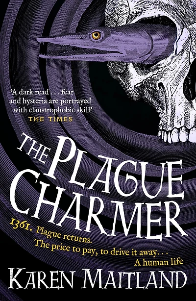 The Plague Charmer: A gripping story of dark motives, love and survival in times of plague