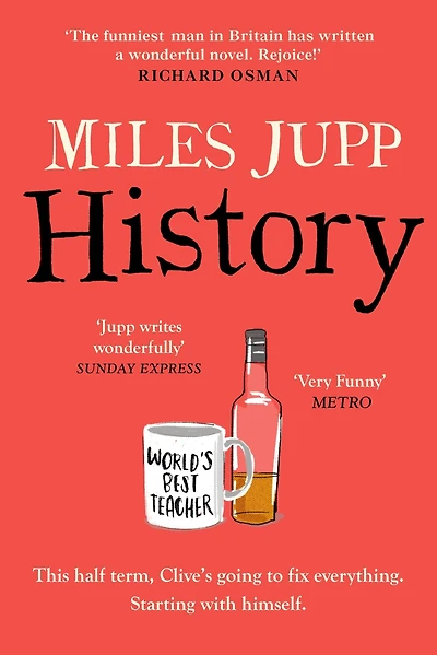 History: the hilarious, unmissable novel from brilliant Miles Jupp