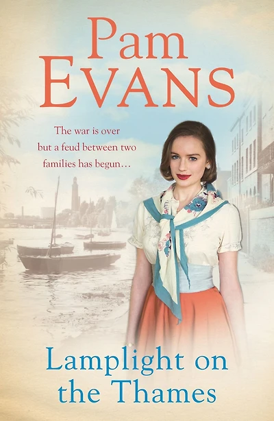 Lamplight on the Thames: The war is over but a feud between two families has begun...