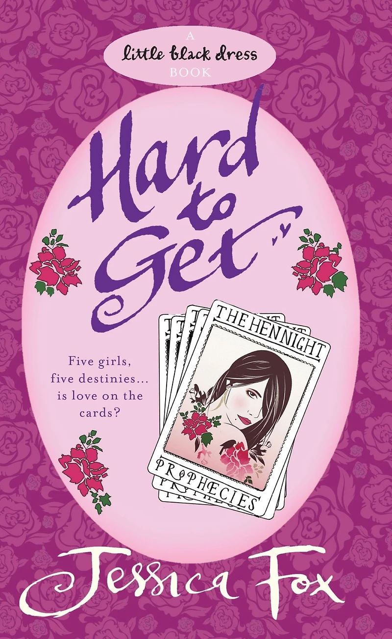 The Hen Night Prophecies: Hard To Get