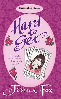 The Hen Night Prophecies: Hard To Get