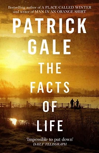 The Facts of Life: A Novel