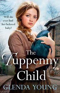 The Tuppenny Child: An emotional saga of love and loss