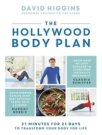 The Hollywood Body Plan: 21 Minutes For Days to Transform Your Life