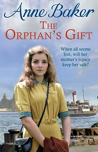 The Orphan's Gift: An unputdownable Liverpool saga of love and loss
