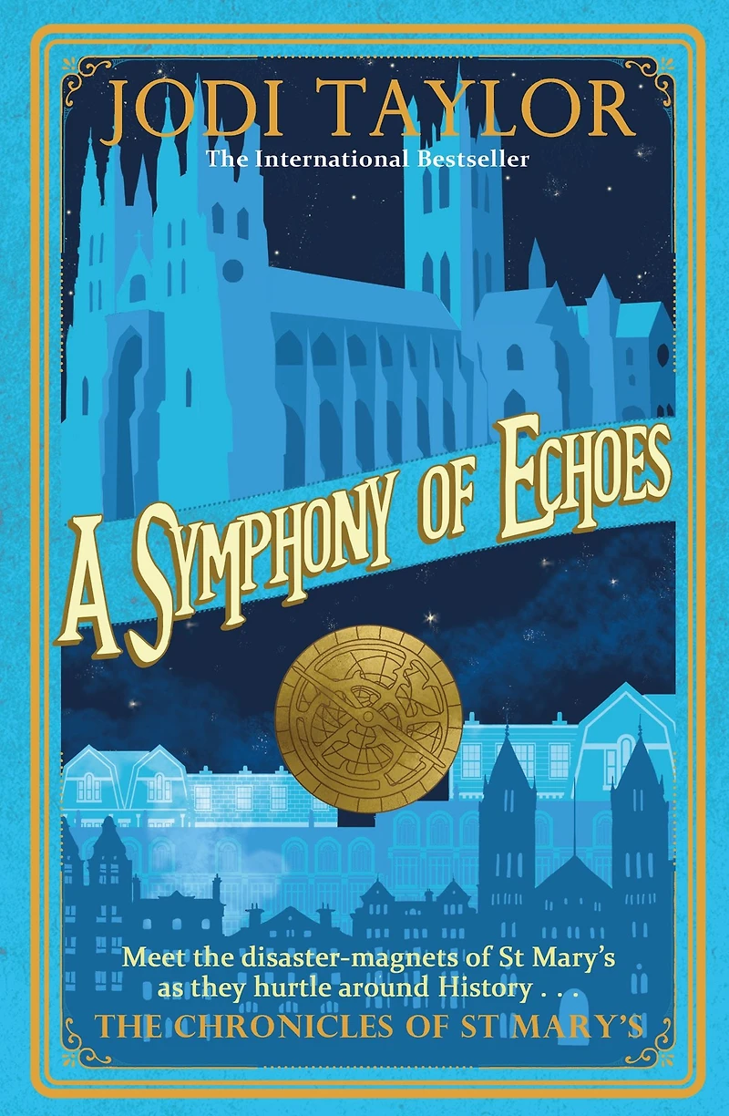 A Symphony of Echoes (Chronicles St. Mary's Series #2)