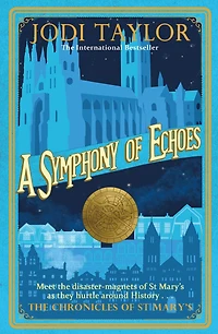 A Symphony of Echoes (Chronicles St. Mary's Series #2)