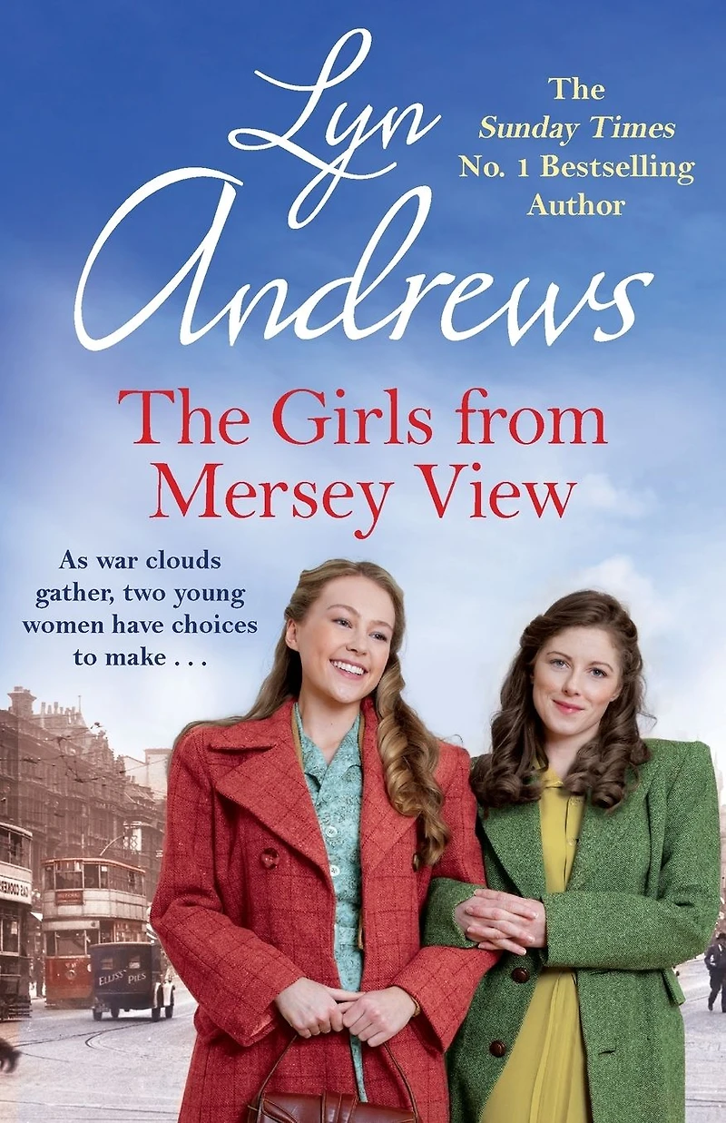 The Girls From Mersey View: A nostalgic saga of love, hard times and friendship 1930s Liverpool
