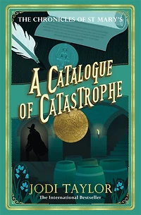 A Catalogue of Catastrophe (Chronicles St. Mary's Series #13)