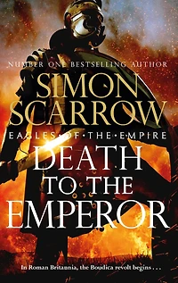 Death to the Emperor (Eagles of Empire 21)