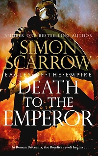 Death to the Emperor (Eagles of Empire 21)