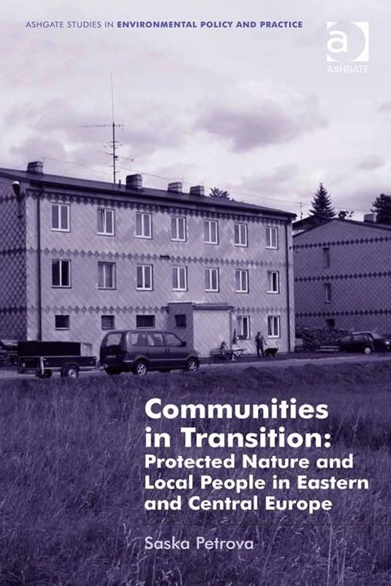 Communities Transition: Protected Nature and Local People Eastern Central Europe