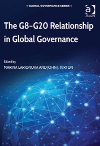 The G8-G20 Relationship Global Governance