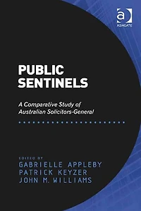 Public Sentinels: A Comparative Study of Australian Solicitors-General
