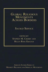 Global Religious Movements Across Borders: Sacred Service