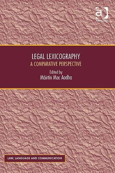 Legal Lexicography: A Comparative Perspective