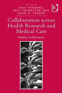 Collaboration across Health Research and Medical Care: Healthy Collaboration