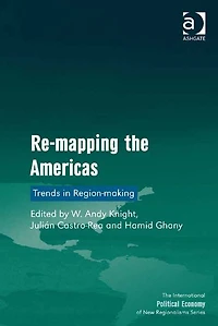 Re-mapping the Americas: Trends in Region-making