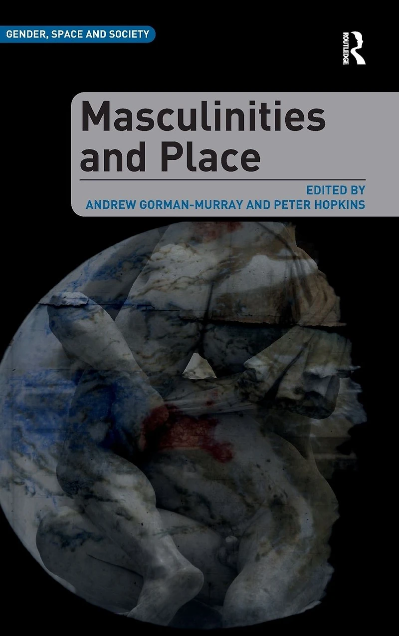 Masculinities and Place