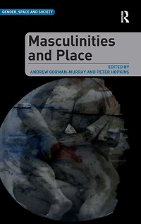 Masculinities and Place