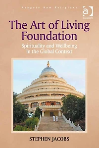 the Art of Living Foundation: Spirituality and Wellbeing Global Context