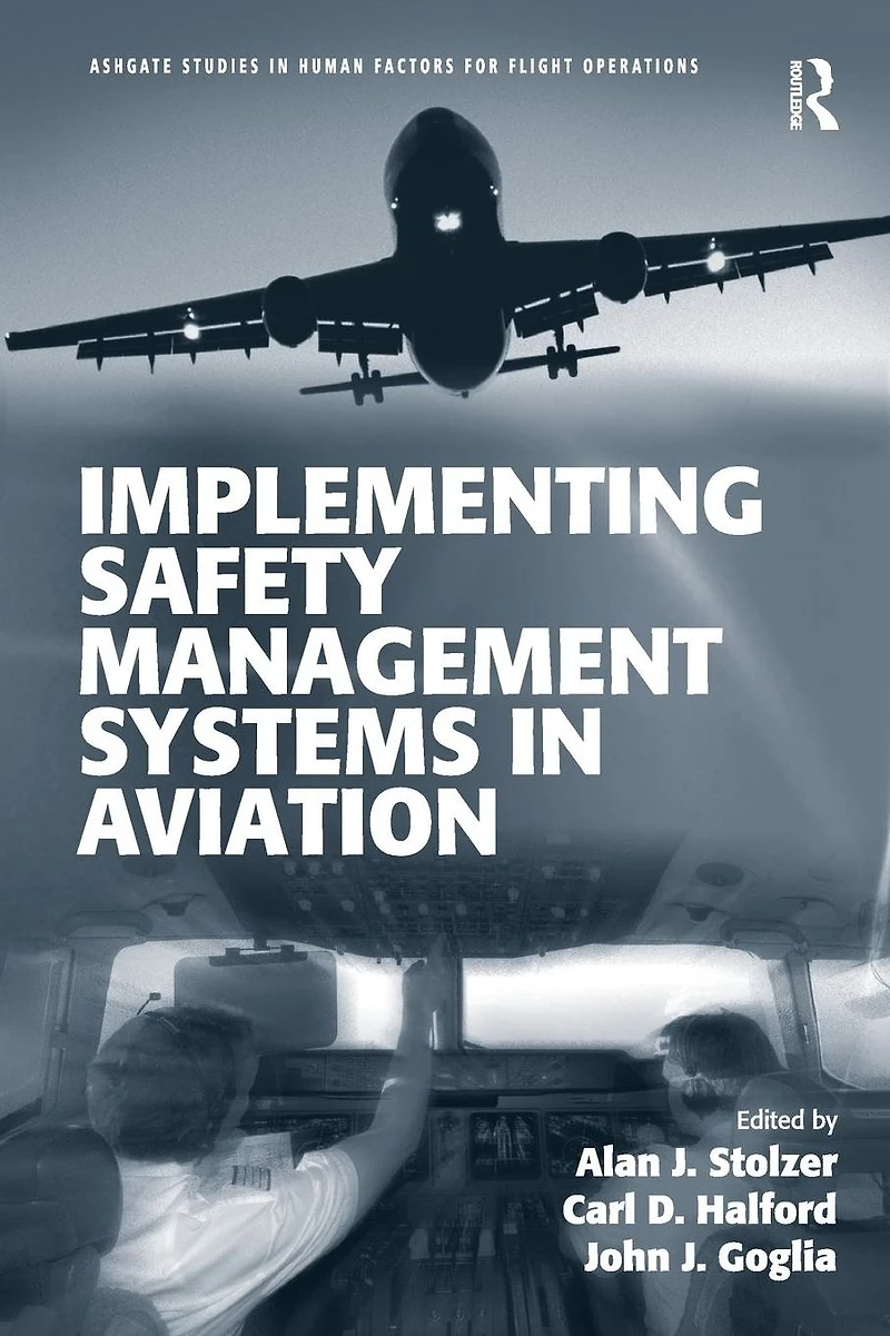 Implementing Safety Management Systems Aviation