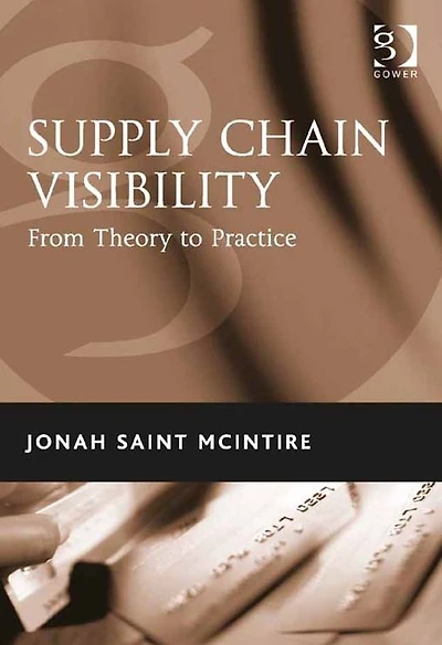 Supply Chain Visibility: From Theory to Practice