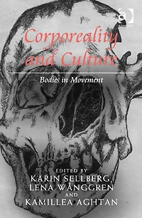 Corporeality and Culture: Bodies in Movement