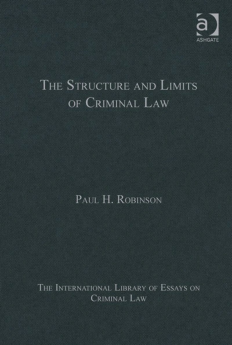The Structure and Limits of Criminal Law