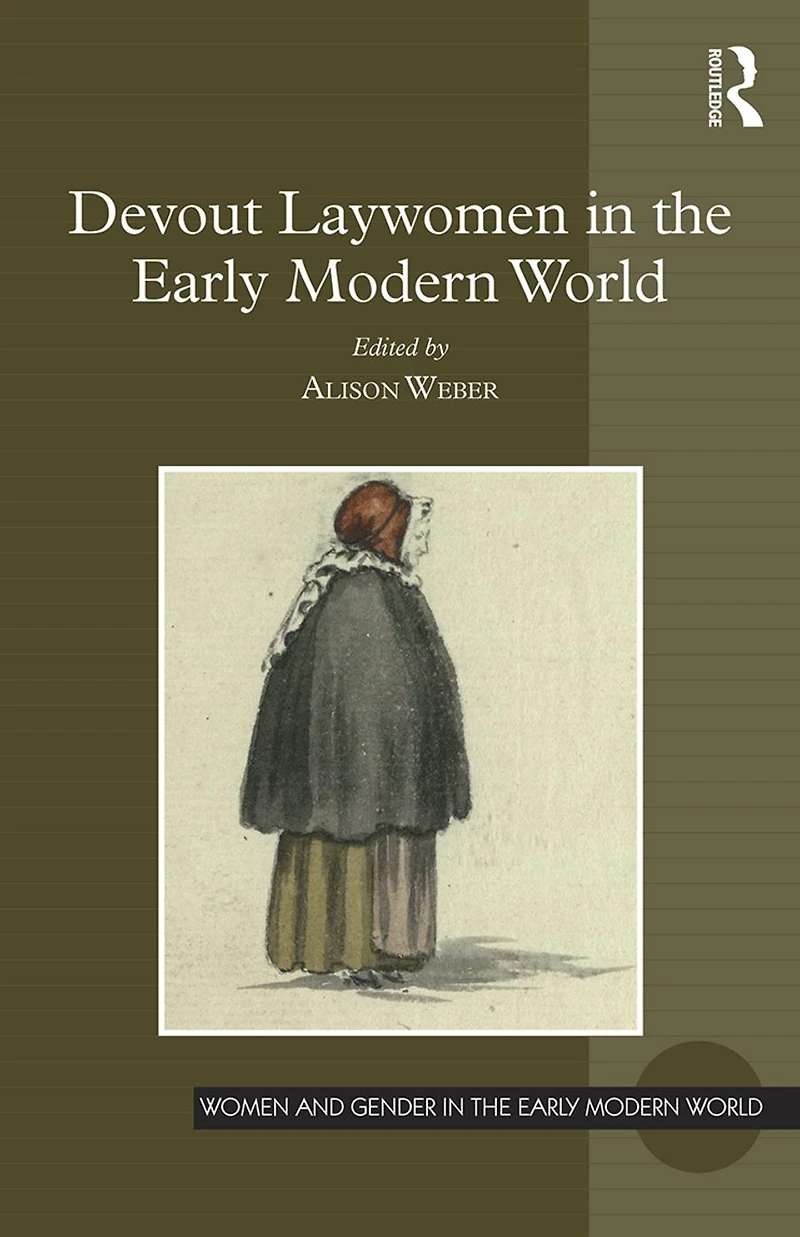Devout Laywomen the Early Modern World