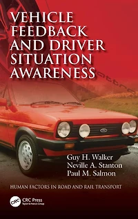 Vehicle Feedback and Driver Situation Awareness