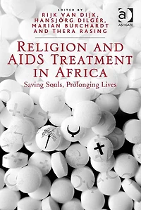 Religion and AIDS Treatment Africa: Saving Souls, Prolonging Lives