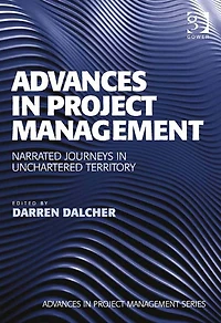 Advances in Project Management: Narrated Journeys in Unchartered Territory