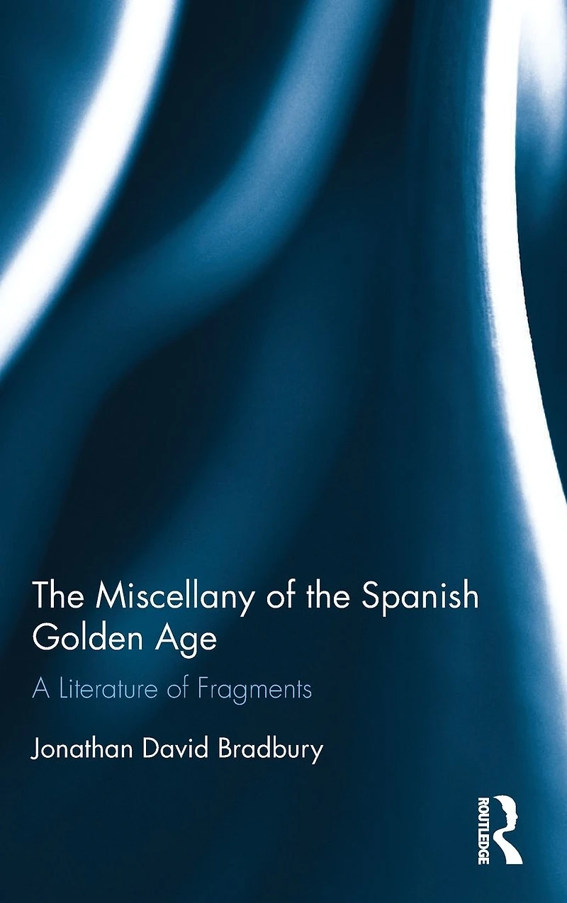 the Miscellany of Spanish Golden Age: A Literature Fragments