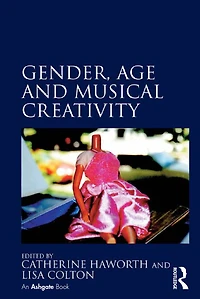 Gender, Age and Musical Creativity