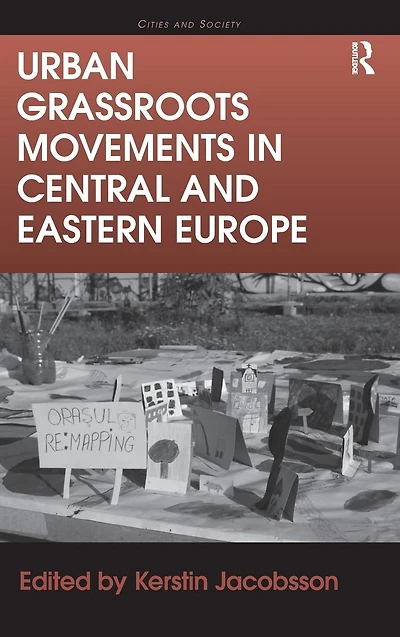 Urban Grassroots Movements Central and Eastern Europe