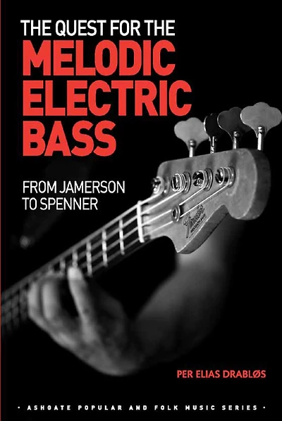 the Quest for Melodic Electric Bass: From Jamerson to Spenner
