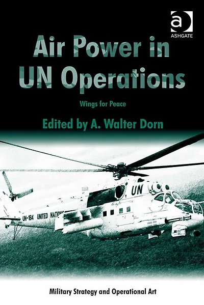 Air Power in UN Operations: Wings for Peace