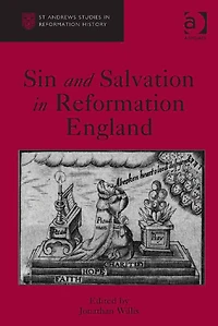 Sin and Salvation in Reformation England