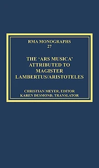 The 'Ars musica' Attributed to Magister Lambertus/Aristoteles