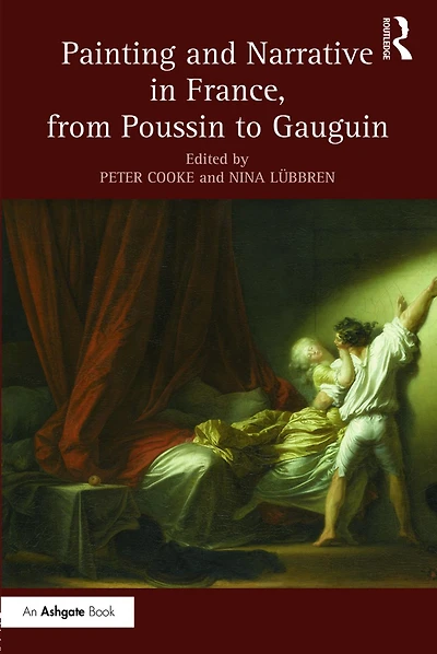 Painting and Narrative France, from Poussin to Gauguin