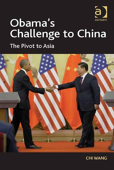 Obama's Challenge to China: The Pivot Asia