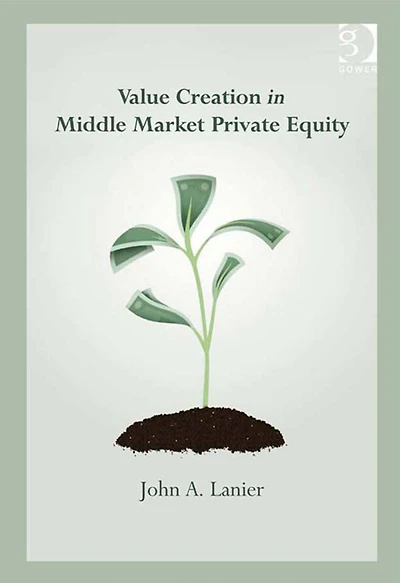 Value-creation Middle Market Private Equity