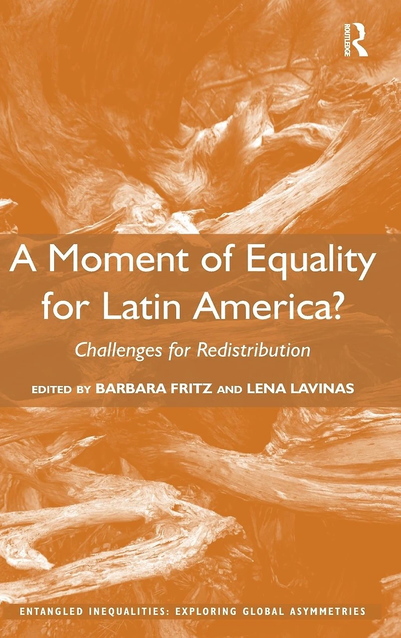 A Moment of Equality for Latin America?: Challenges Redistribution