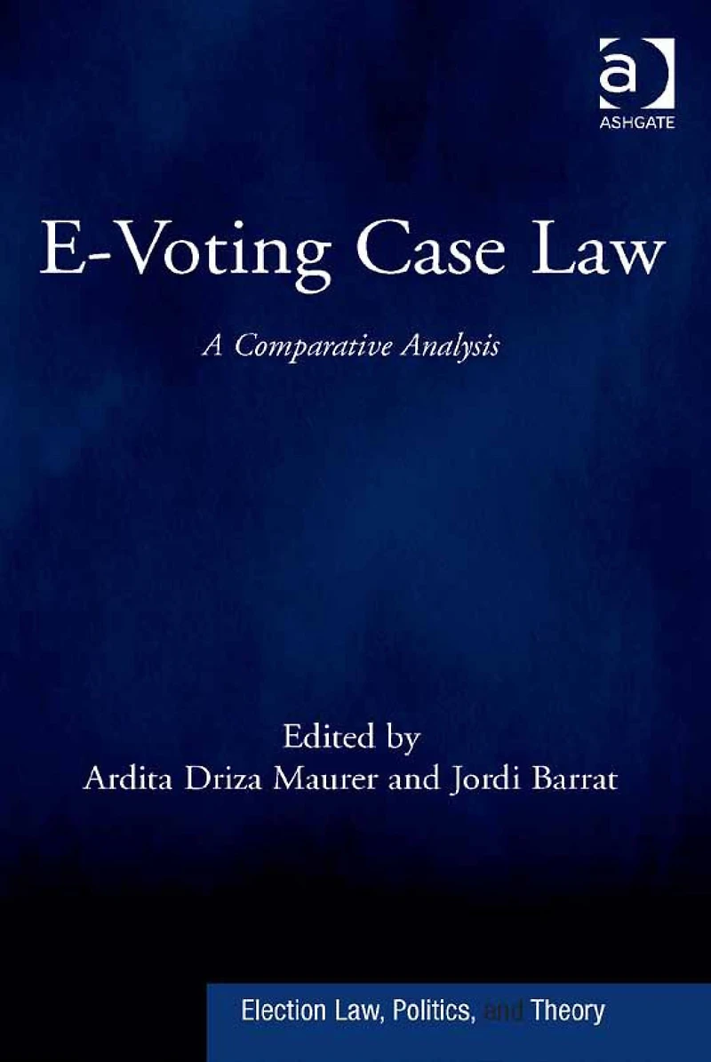 E-Voting Case Law: A Comparative Analysis