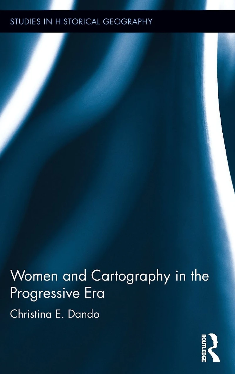 Women and Cartography the Progressive Era