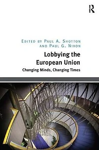 Lobbying the European Union: Changing Minds, Times