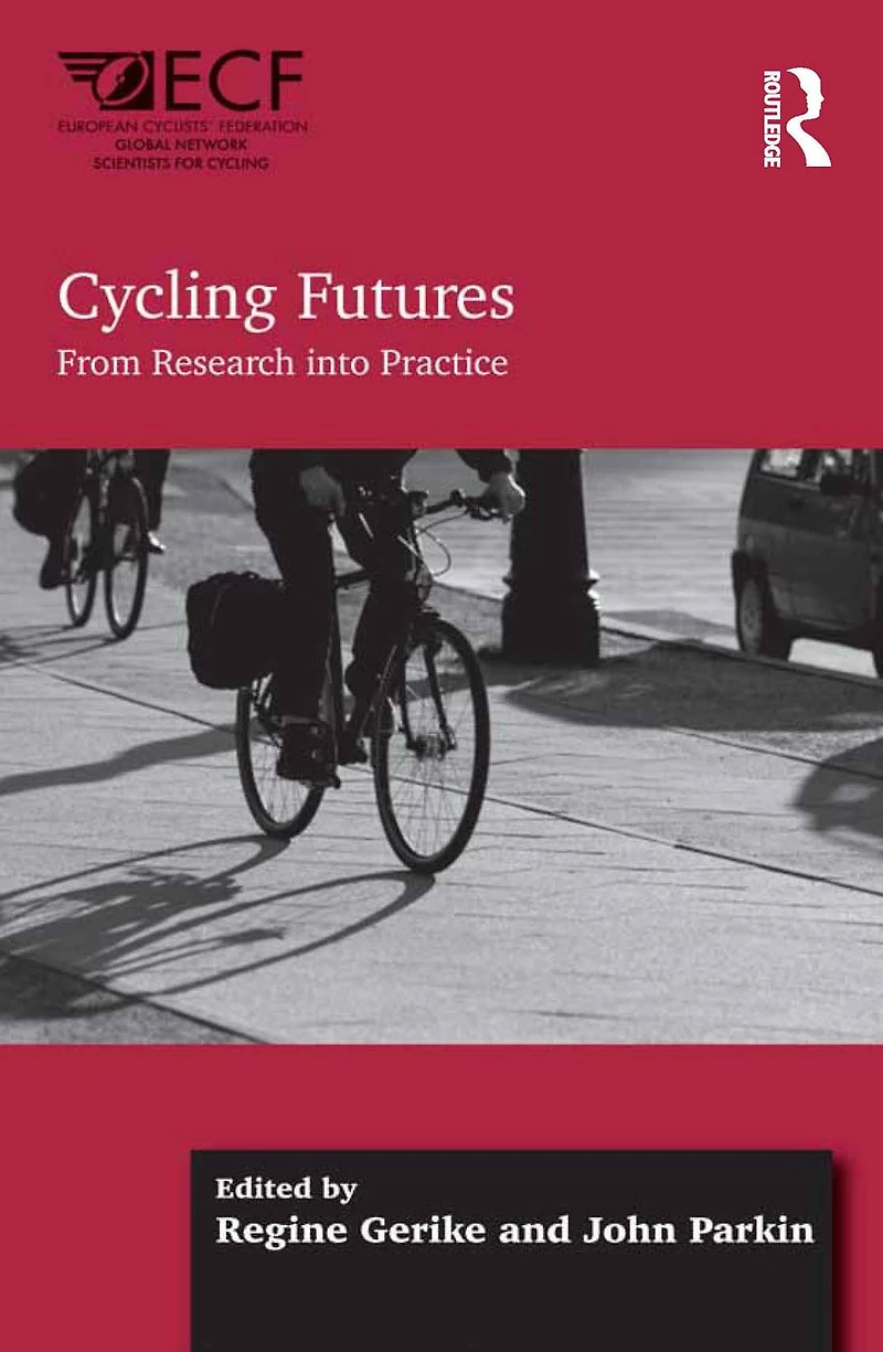 Cycling Futures: From Research into Practice