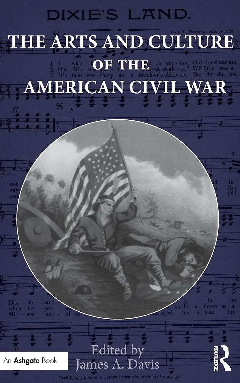 the Arts and Culture of American Civil War